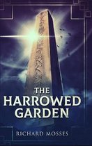 The Harrowed Garden