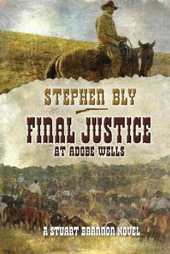 Stuart Brannon- Final Justice at Adobe Wells - cover