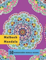 Malbuch Mandala - 50 Wunderschoene Mandala-Designs