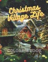 Christmas Village Life Coloring Book