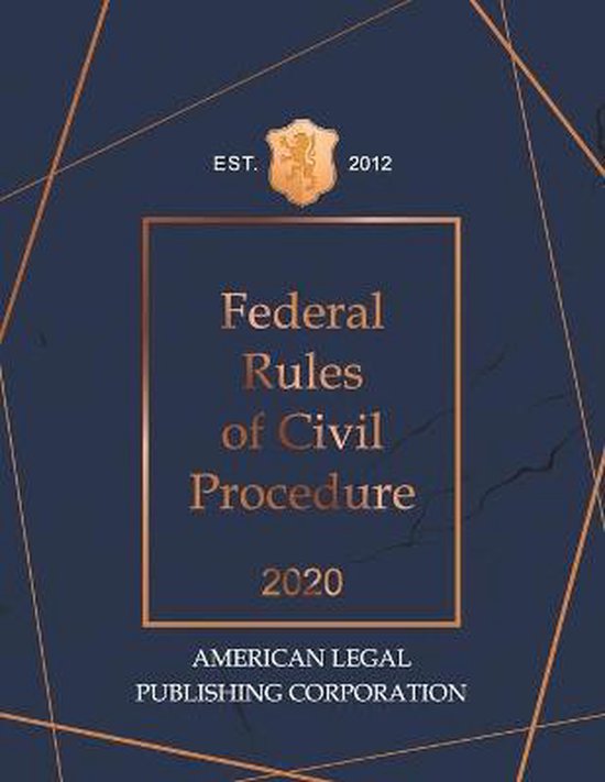 Federal Rules of Civil Procedure 2020 Edition 9798554470554 United
