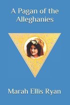 A Pagan of the Alleghanies