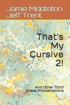 That's My Cursive 2!