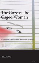 The Gaze of the Caged Woman