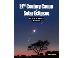 21st Century Canon of Solar Eclipses - Black & White Edition