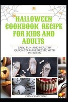 Halloween Cookbook Recipe for Kids and Adults