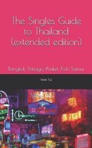 The Single Guide to Thailand. (extended edition)