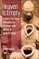 SUNY series in Chinese Philosophy and Culture- Heaven Is Empty