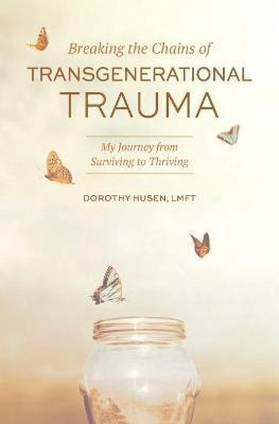 Breaking the Chains of Transgenerational Trauma - cover
