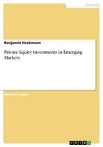 Private Equity Investments in Emerging Markets