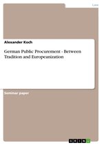 German Public Procurement - Between Tradition and Europeanization