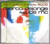 Ice MC & Marco Dejonge Think About the Way 2002 cd-single