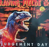 Raving Fields 3 - Judgement Day