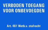 Verboden toegang voor onbevoegden Art. 461 tekstbord 200 x 125 mm