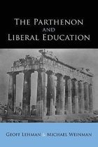 SUNY series in Ancient Greek Philosophy-The Parthenon and Liberal Education