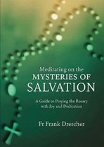 Meditating on the Mysteries of Salvation