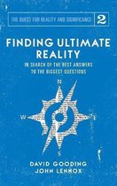 Quest for Reality and Significance- Finding Ultimate Reality