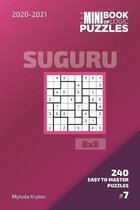 Suguru Puzzle Book 8x8-The Mini Book Of Logic Puzzles 2020-2021. Suguru 8x8 - 240 Easy To Master Puzzles. #7