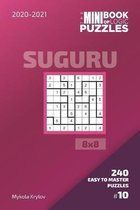 The Mini Book Of Logic Puzzles 2020-2021. Suguru 8x8 - 240 Easy To Master Puzzles. #10
