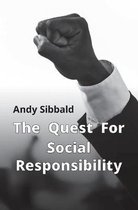 The Quest for Social Responsibility