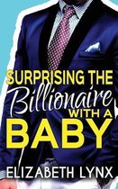 Blue Ridge Mountain Billionaires- Surprising the Billionaire with a Baby