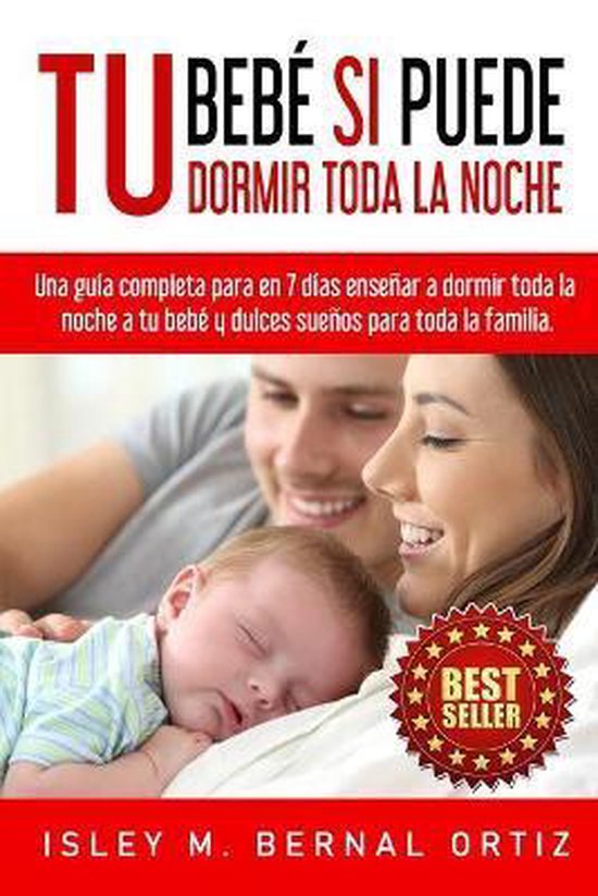 Tu Bebe Si Puede Dormir Toda La Noche, Isley Mayeli Bernal Ortiz