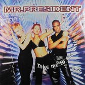 Mr. President-take Me To The Limit -cds-