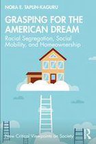 New Critical Viewpoints on Society - Grasping for the American Dream