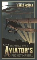 The World War I Aviator s Pocket Manual