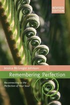 Remembering Perfection