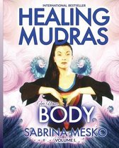Healing Mudras - Full Color- Healing Mudras for Your Body