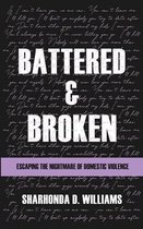 Battered and Broken