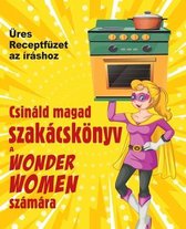 Csinald magad szakacskoenyv a Wonder Women szamara