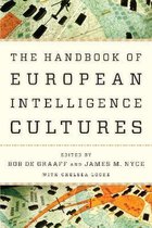 Security and Professional Intelligence Education Series- Handbook of European Intelligence Cultures