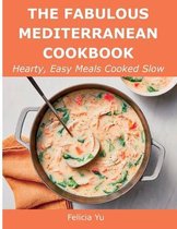 The Fabulous Mediterranean Cookbook