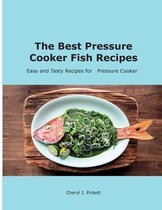The Best Pressure Cooker Fish Recipes