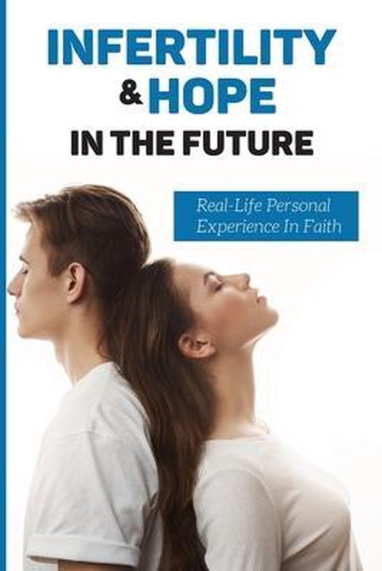 Infertility & Hope In The Future - cover