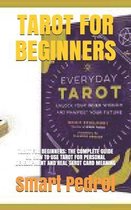 Tarot for Beginners: Tarot for Beginners