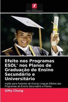Efeito nos Programas ESOL' nos Planos de Graduação do Ensino Secundário e Universitário