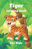 Tiger Coloring book for kids:
