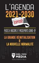 Truth Anonymous- L'Agenda 2021-2030 Exposé !
