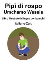 Italiano-Zulu Pipì di rospo / Umchamo Wesele Libro illustrato bilingue per bambini