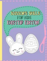 Scissors Skills Easter Edition