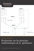 Recherches sur les principes mathematiques de la geomancie