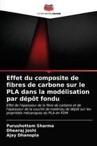 Effet du composite de fibres de carbone sur le PLA dans la modélisation par dépôt fondu