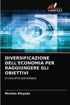 Diversificazione Dell'economia Per Raggiungere Gli Obiettivi