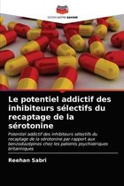 Le potentiel addictif des inhibiteurs sélectifs du recaptage de la sérotonine