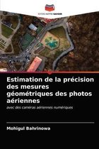 Estimation de la précision des mesures géométriques des photos aériennes