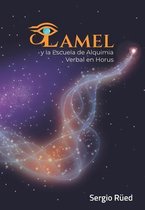 Lamel y la Escuela de Alquimia Verbal en Horus