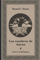 Las sombras de Auran: Libro I